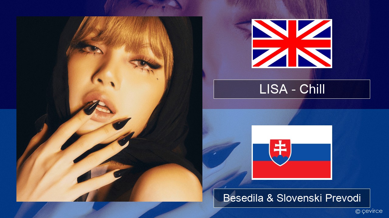 LISA – Chill Slovenščina Besedila & Slovenski Prevodi