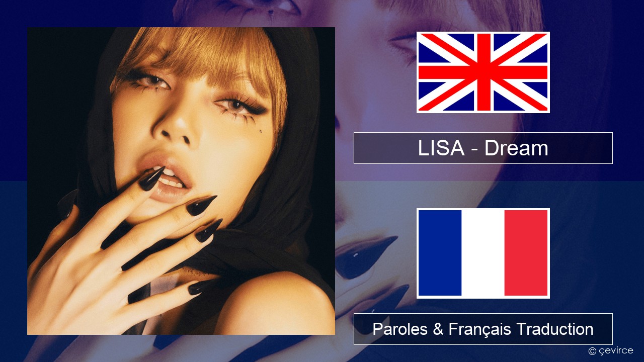LISA – Dream Anglais Paroles & Français Traduction