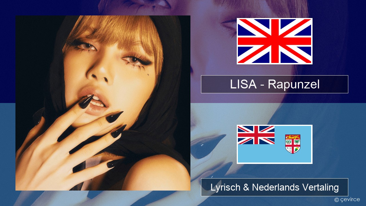 LISA – Rapunzel Engels Lyrisch & Nederlands Vertaling