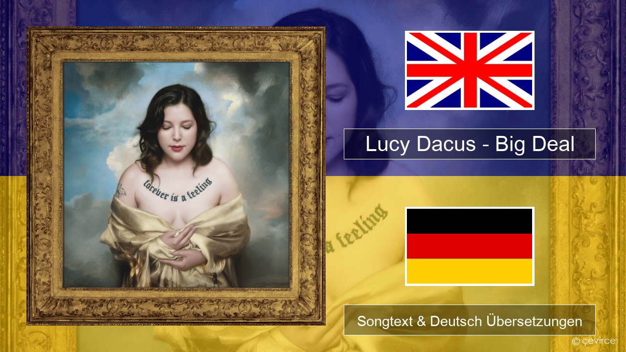 Lucy Dacus – Big Deal Englisch Songtext & Deutsch Übersetzungen