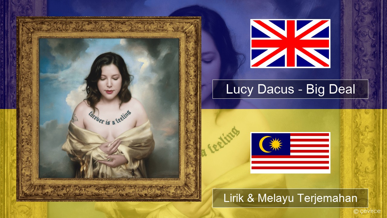 Lucy Dacus – Big Deal Francais Lirik & Melayu (Malay) Terjemahan