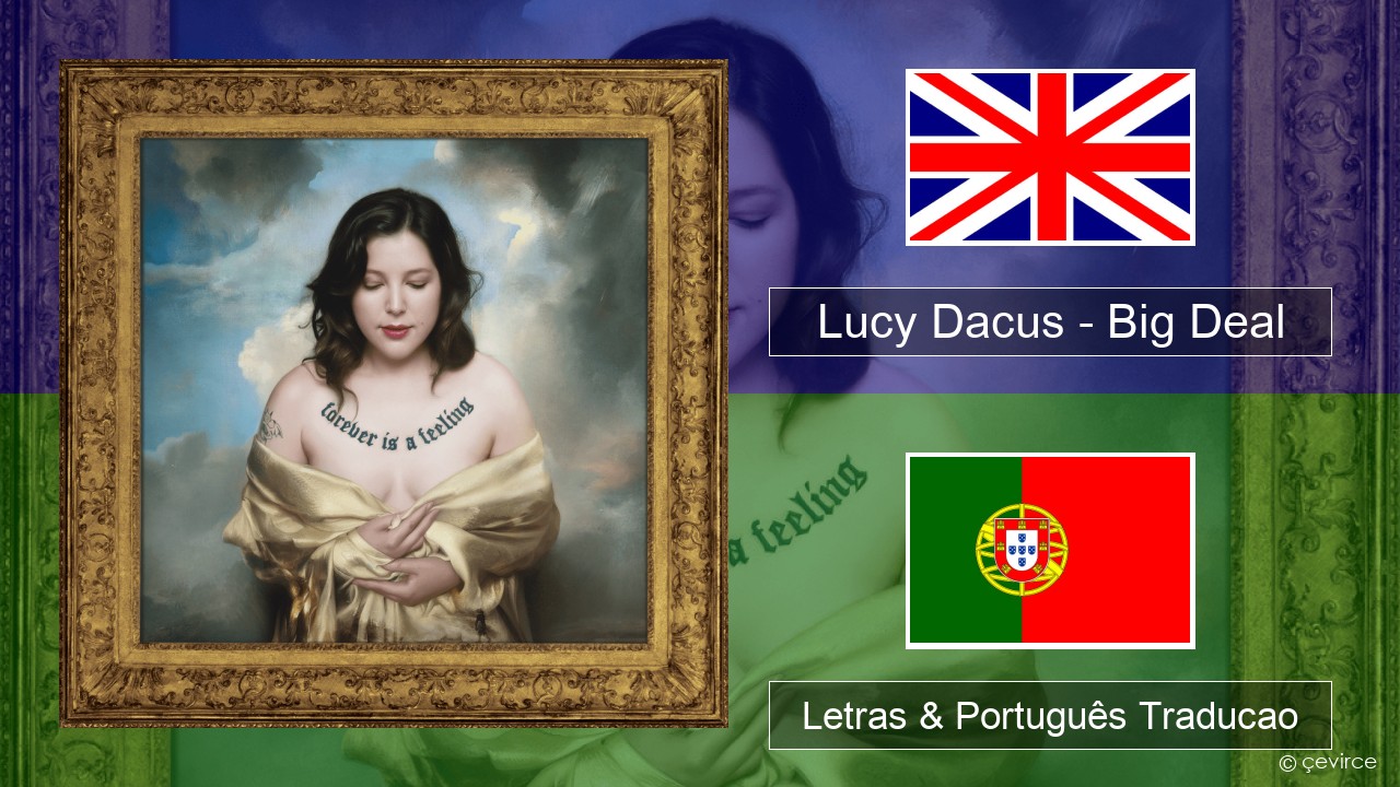 Lucy Dacus – Big Deal Inglês Letras & Português Traducao