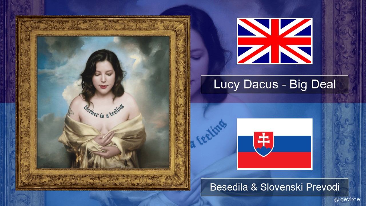 Lucy Dacus – Big Deal Slovenščina Besedila & Slovenski Prevodi