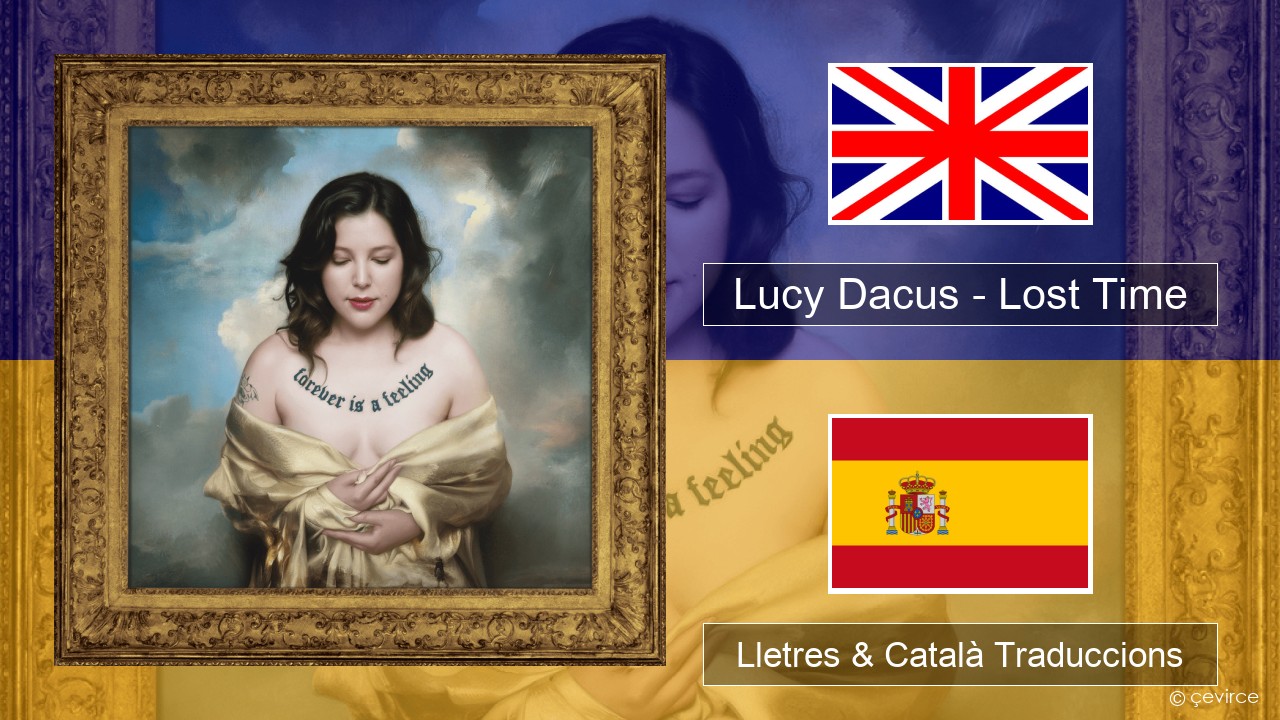 Lucy Dacus – Lost Time Anglès Lletres & Català Traduccions