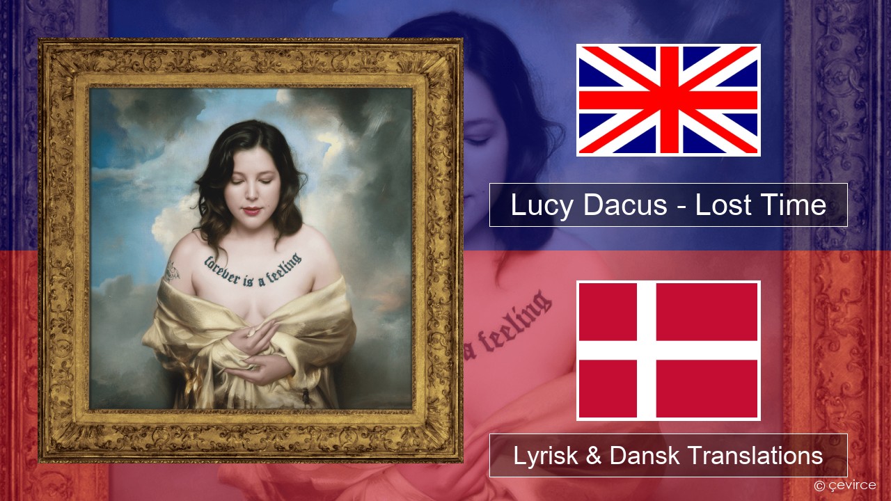 Lucy Dacus – Lost Time Engelsk Lyrisk & Dansk Translations