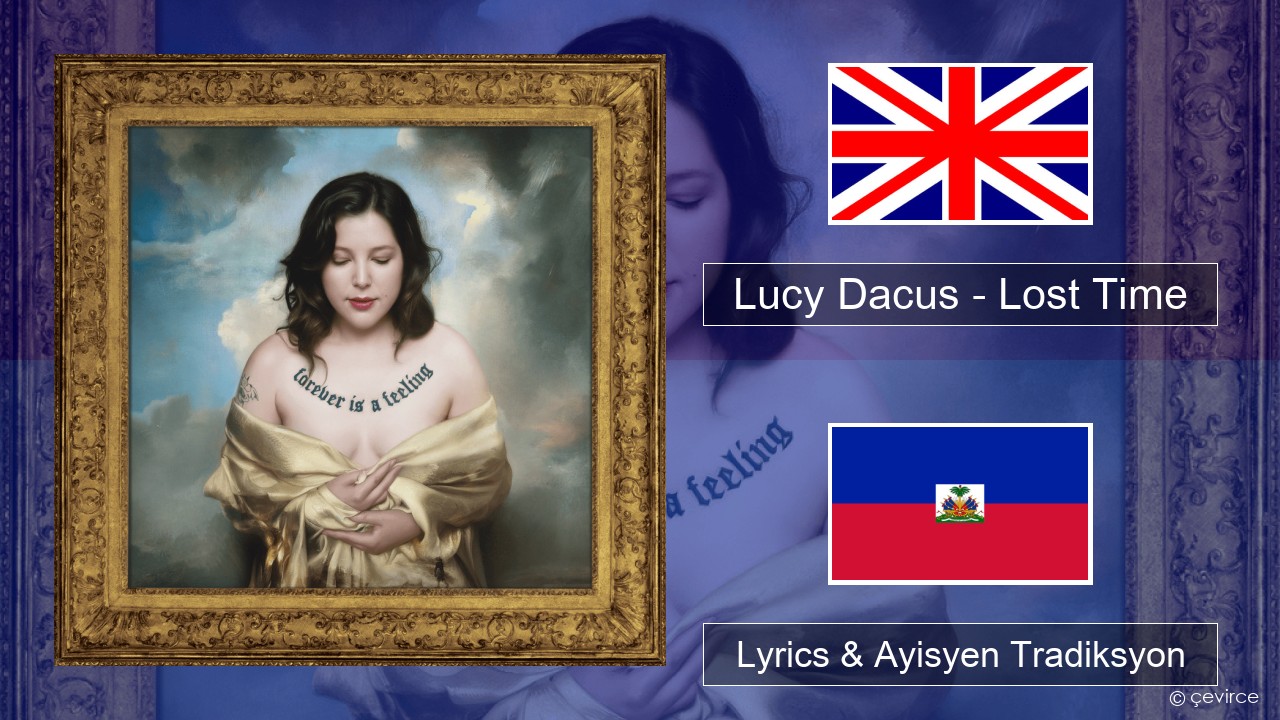 Lucy Dacus – Lost Time Angle Lyrics & Ayisyen Tradiksyon