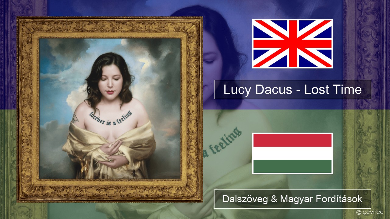 Lucy Dacus – Lost Time Magyar Dalszöveg & Magyar Fordítások