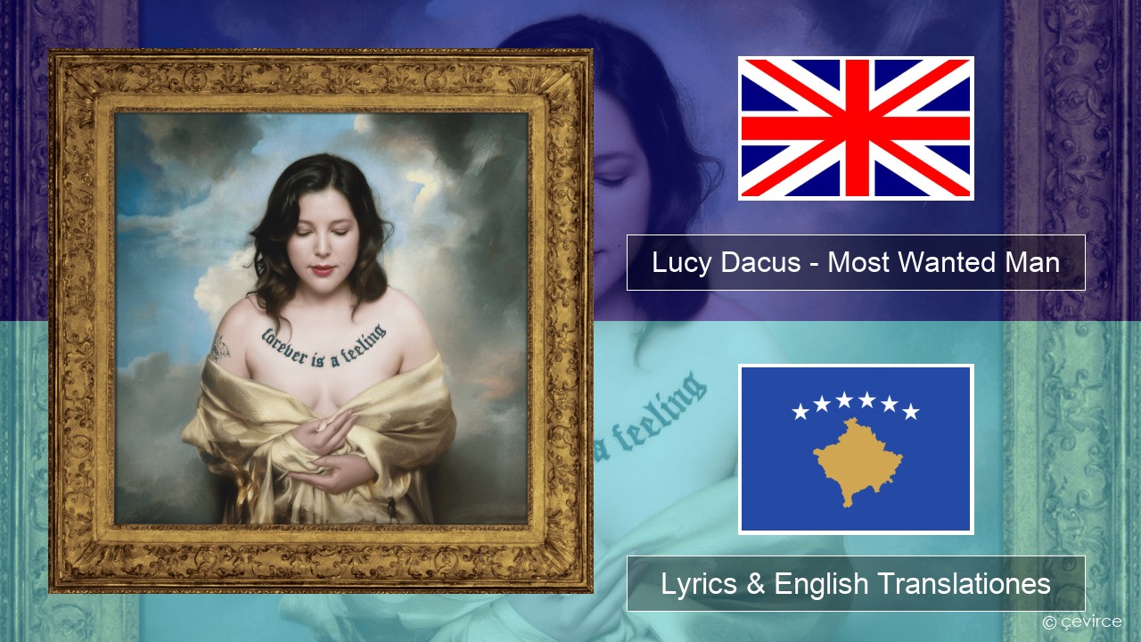 Lucy Dacus – Most Wanted Man Anglorum Lyrics & English Translationes