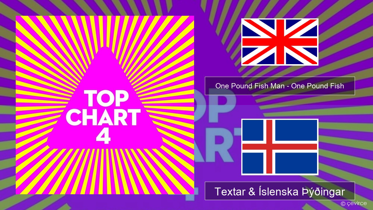 One Pound Fish Man – One Pound Fish Íslenska Textar & Íslenska Þýðingar