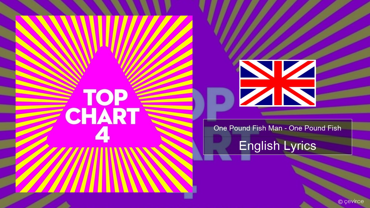 One Pound Fish Man – One Pound Fish English Lyrics