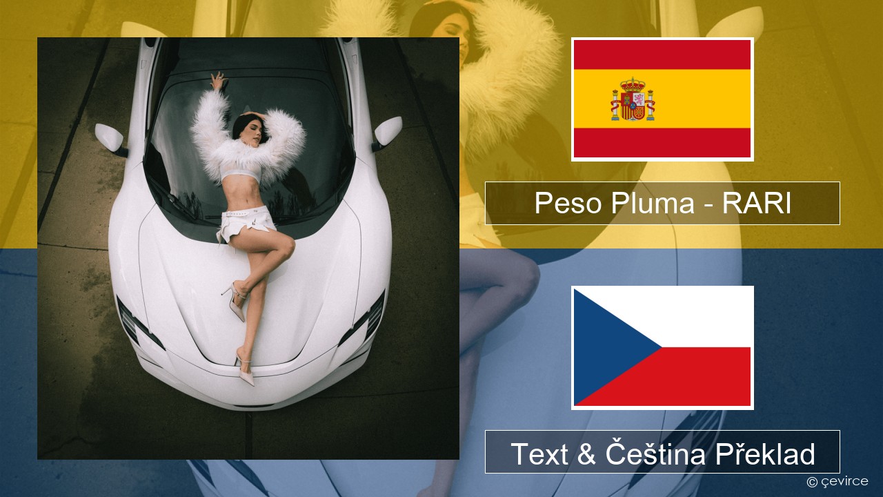 Peso Pluma – RARI Španělský Text & Čeština Překlad
