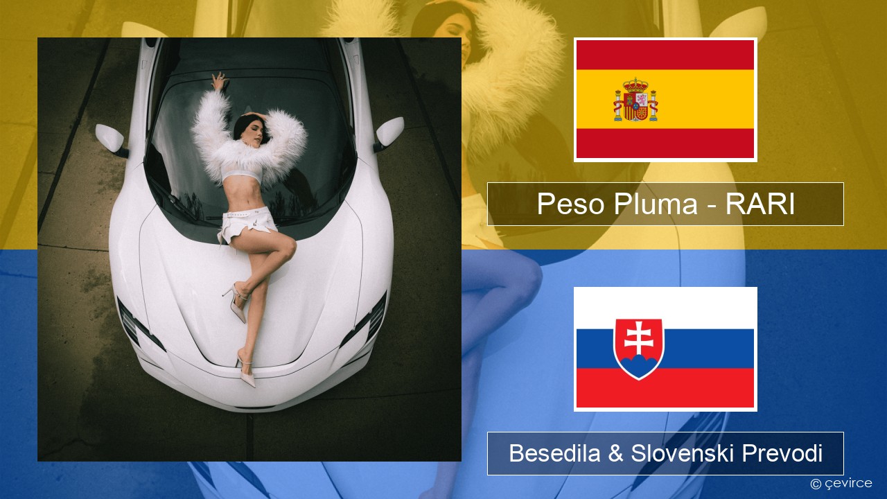 Peso Pluma – RARI Španščina Besedila & Slovenski Prevodi