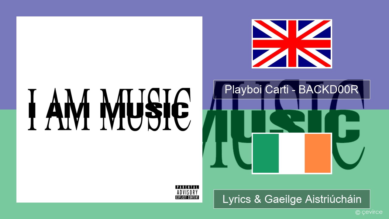 Playboi Carti – BACKD00R Béarla Lyrics & Gaeilge Aistriúcháin
