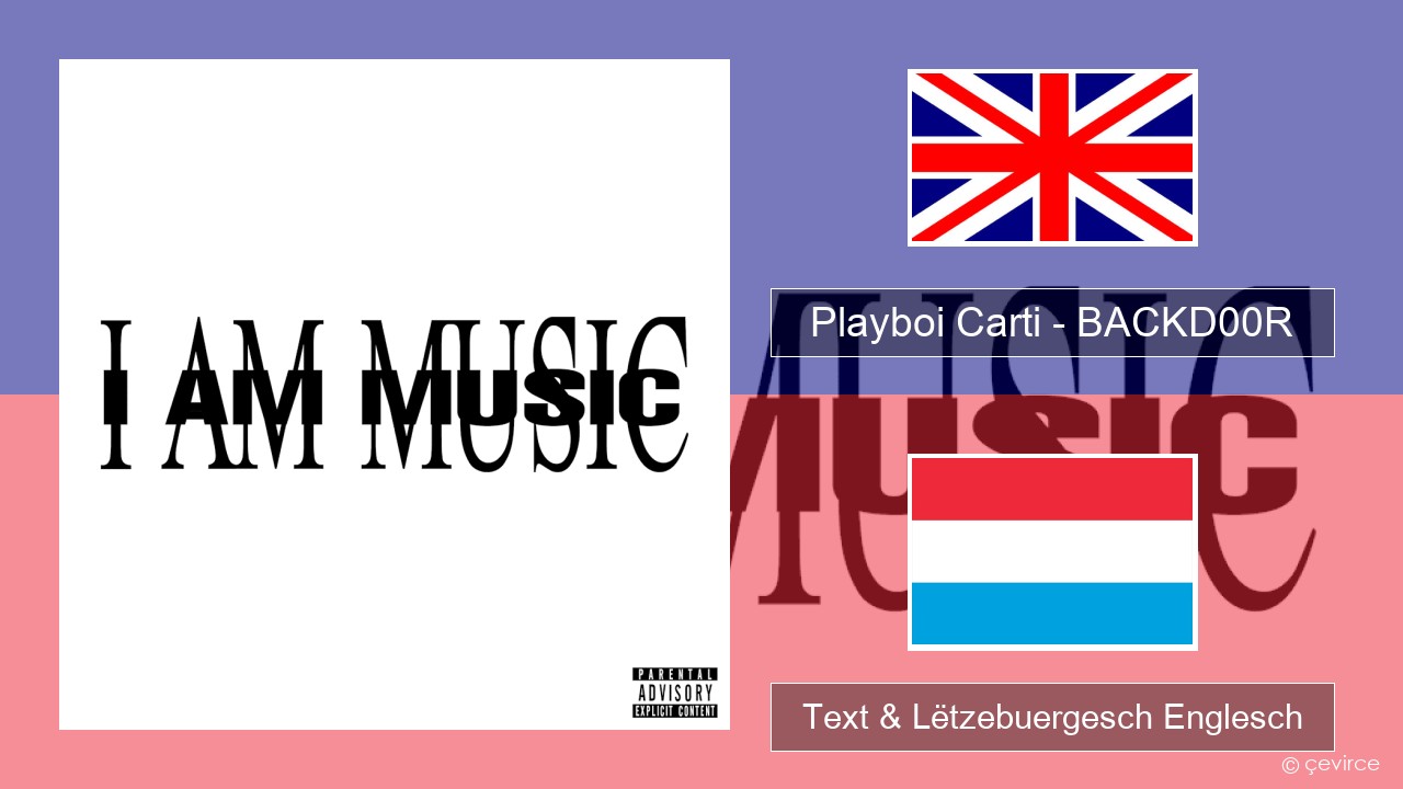 Playboi Carti – BACKD00R Englisch Text & Lëtzebuergesch Englesch