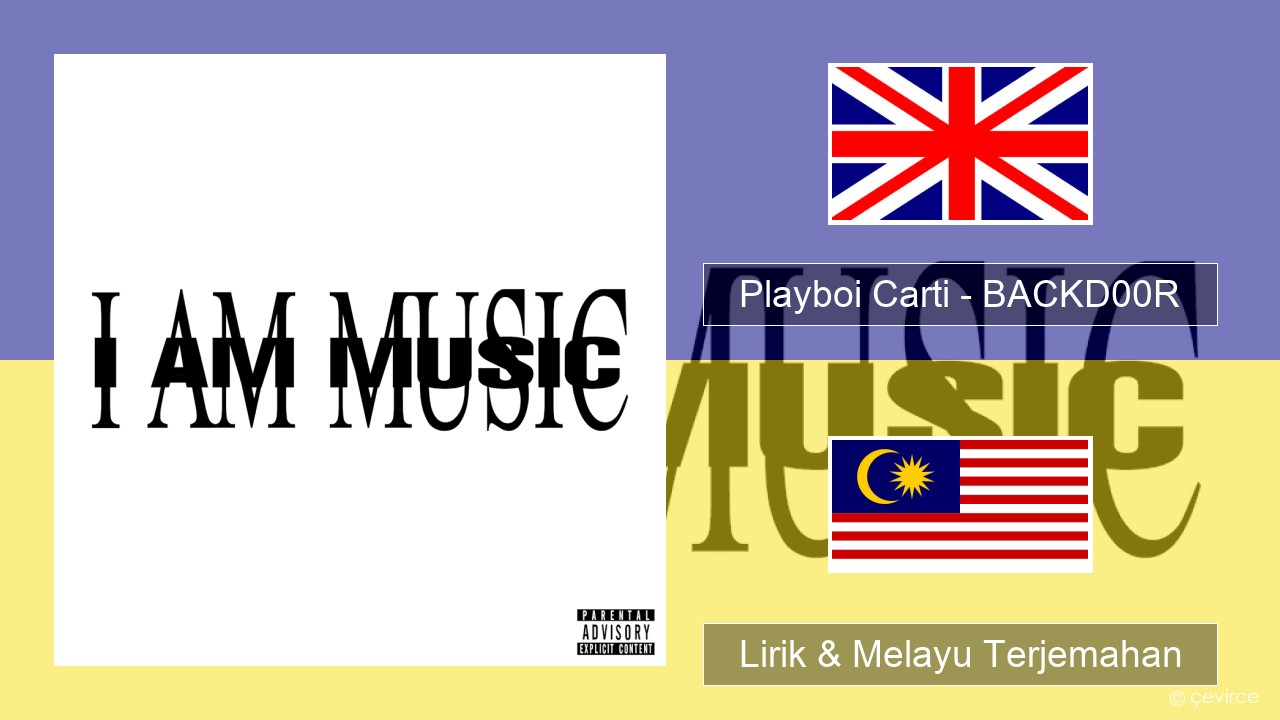 Playboi Carti – BACKD00R Francais Lirik & Melayu (Malay) Terjemahan