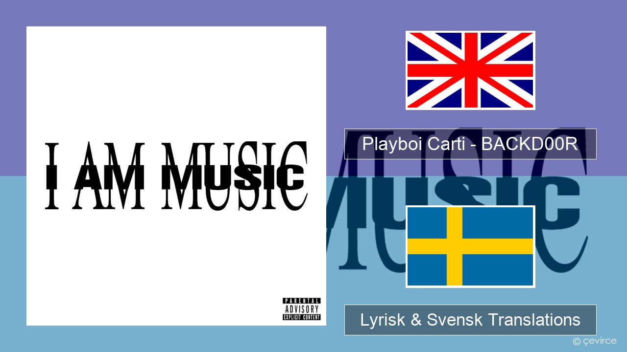 Playboi Carti – BACKD00R Engelsk Lyrisk & Svensk Translations