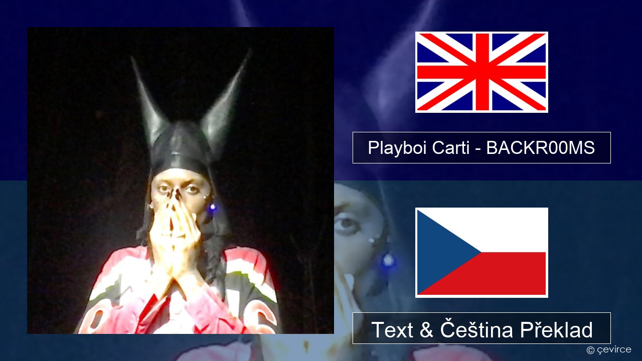 Playboi Carti – BACKR00MS Anglický Text & Čeština Překlad