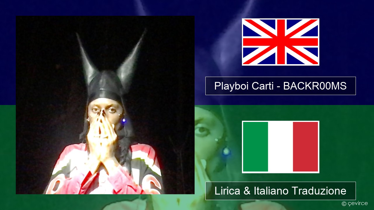 Playboi Carti – BACKR00MS Inglese Lirica & Italiano Traduzione
