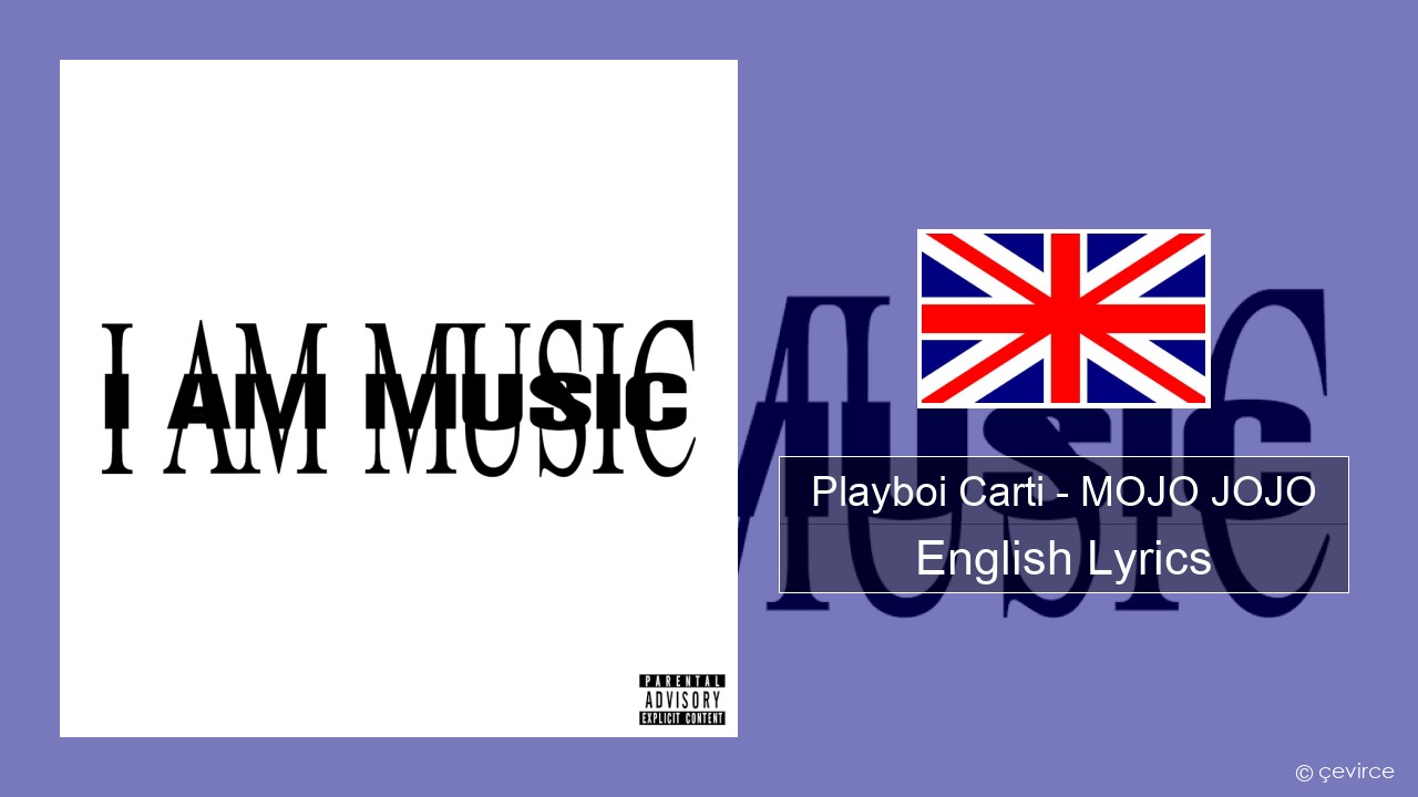 Playboi Carti – MOJO JOJO English Lyrics