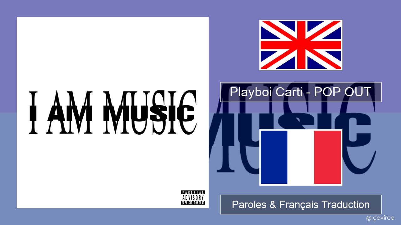Playboi Carti – POP OUT Anglais Paroles & Français Traduction