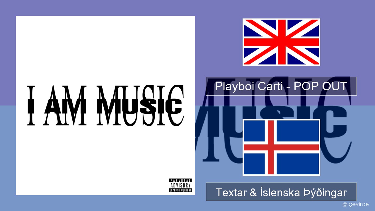 Playboi Carti – POP OUT Íslenska Textar & Íslenska Þýðingar
