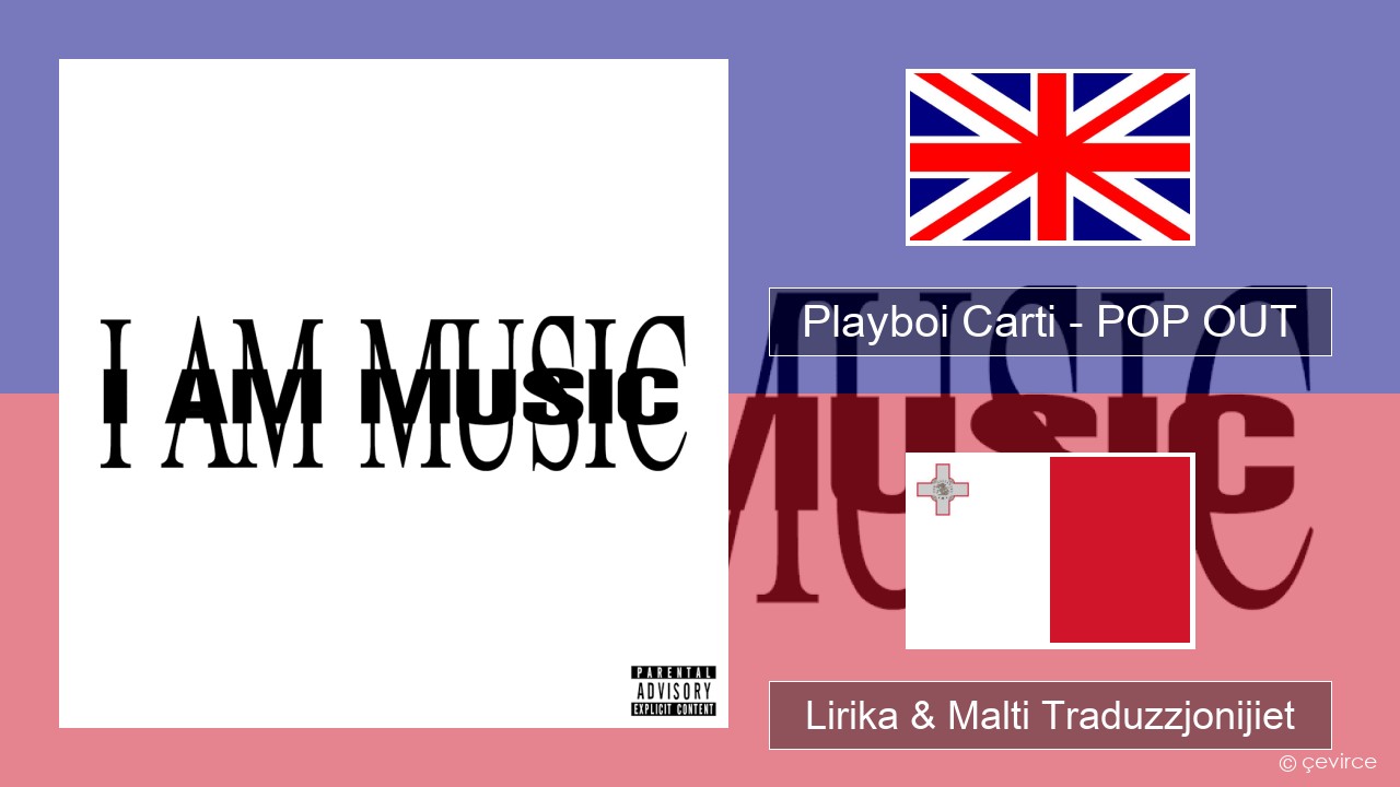 Playboi Carti – POP OUT Ingliż Lirika & Malti Traduzzjonijiet