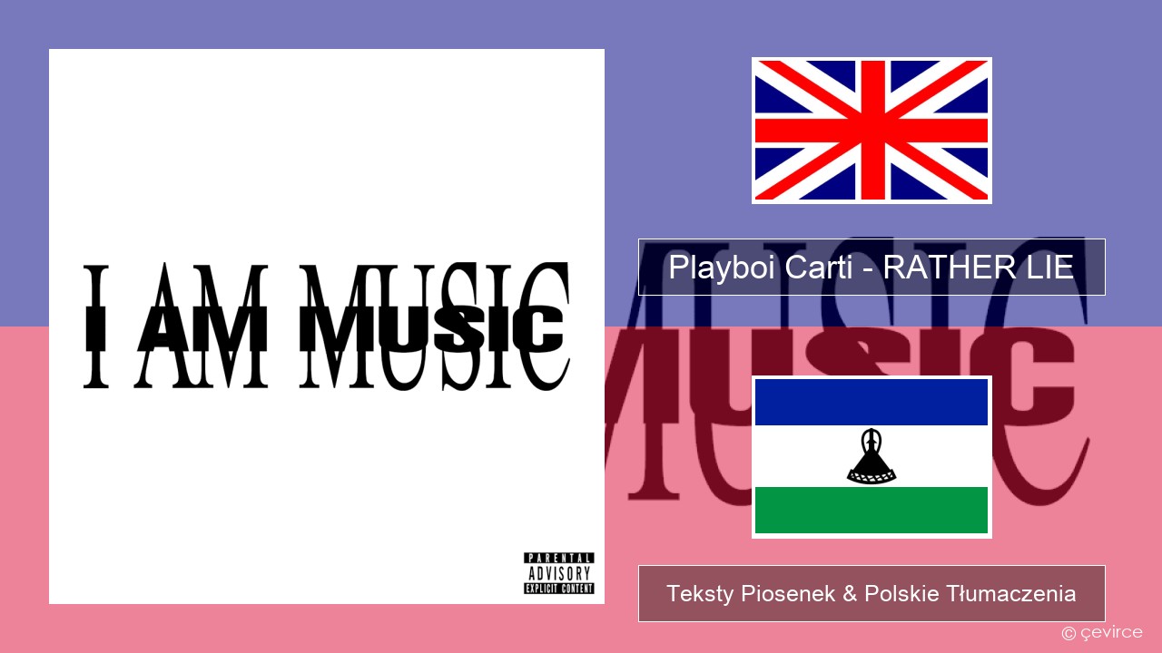 Playboi Carti – RATHER LIE Polski Teksty Piosenek & Polskie Tłumaczenia