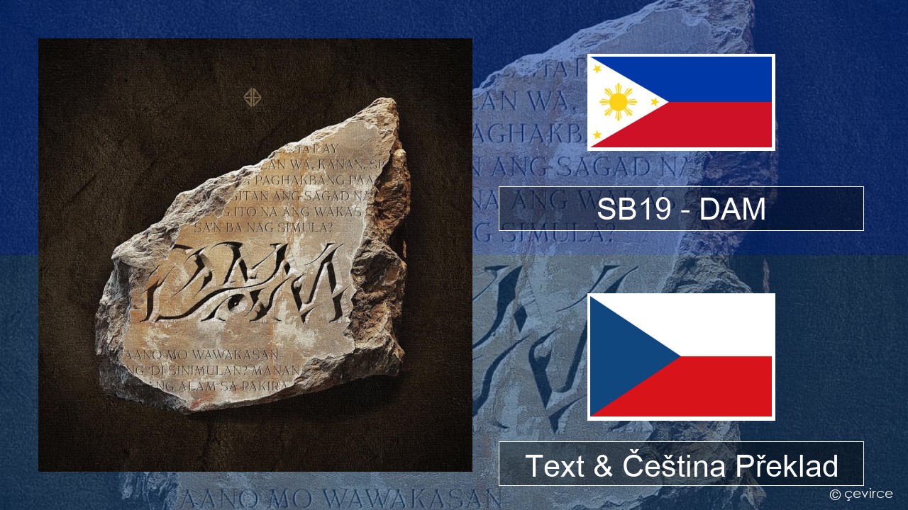 SB19 – DAM Překladatel Text & Čeština Překlad