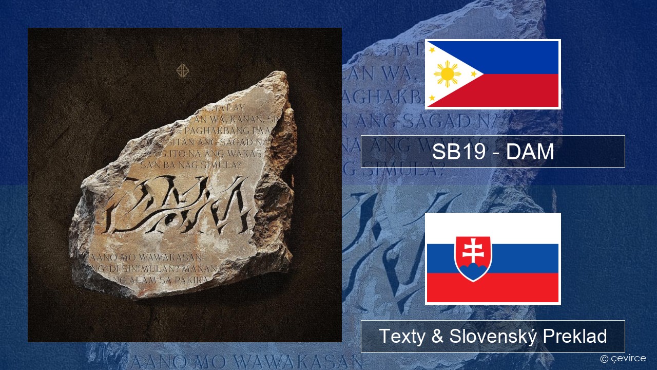 SB19 – DAM Tagalog Texty & Slovenský Preklad