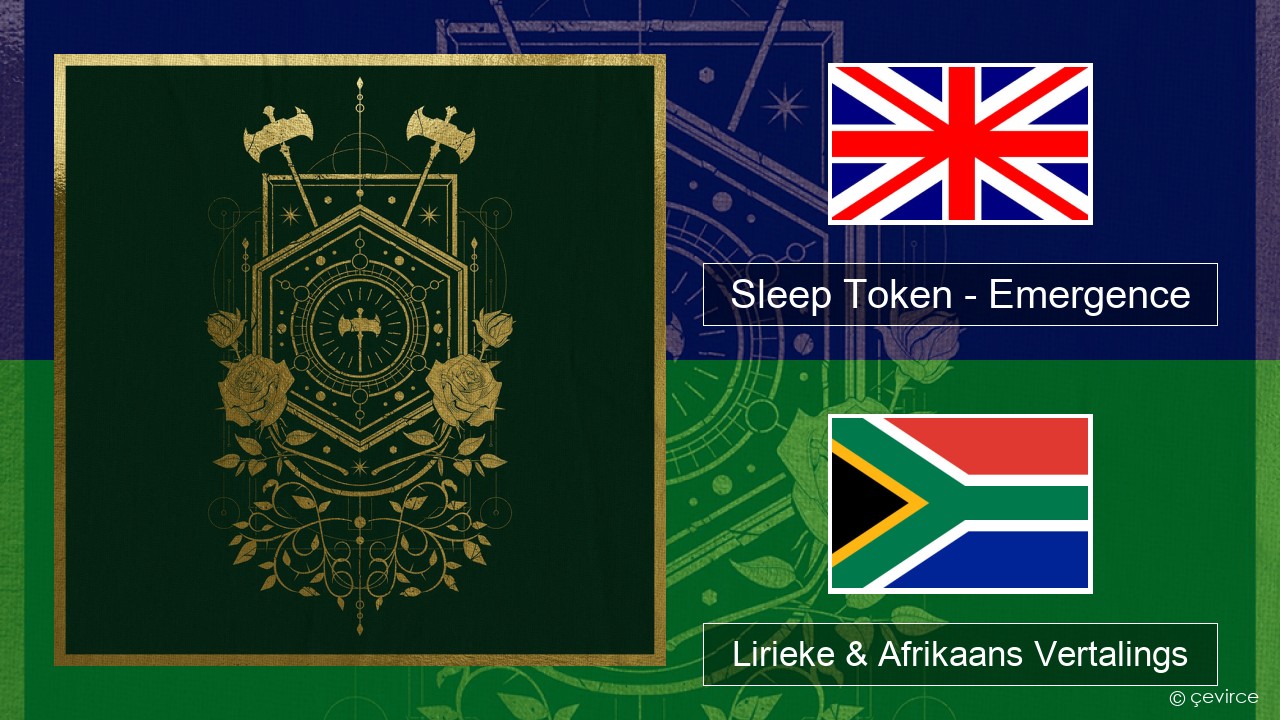 Sleep Token – Emergence Engels Lirieke & Afrikaans Vertalings
