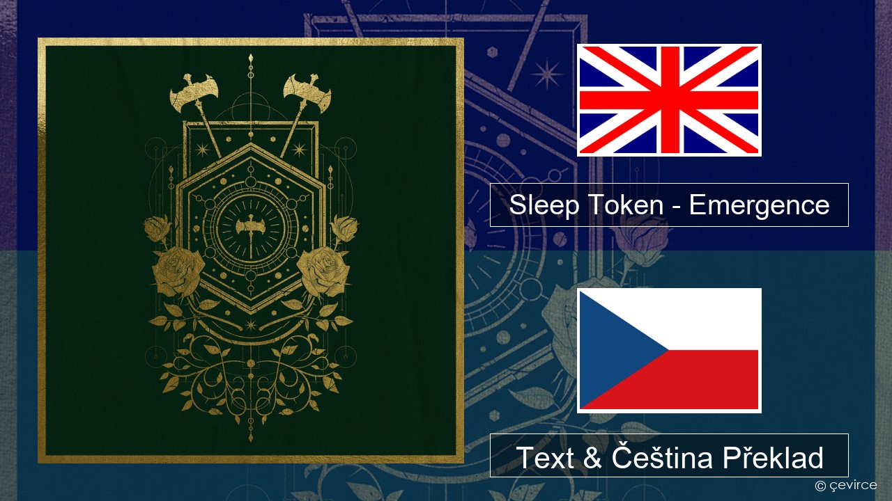 Sleep Token – Emergence Anglický Text & Čeština Překlad