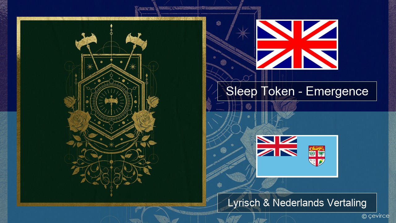 Sleep Token – Emergence Engels Lyrisch & Nederlands Vertaling