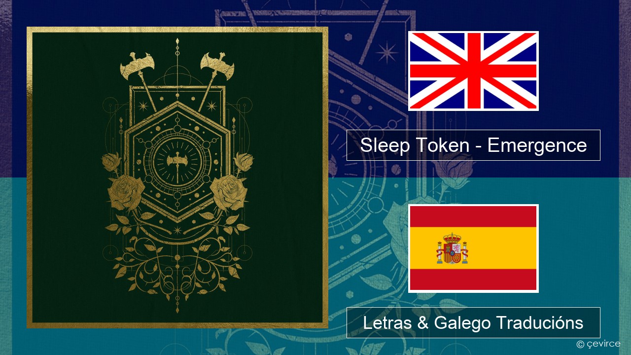 Sleep Token – Emergence Inglés Letras & Galego Traducións