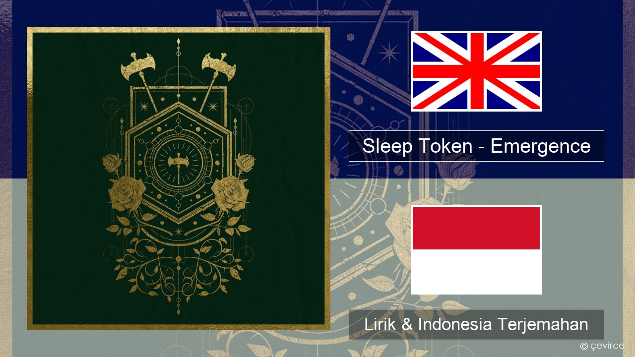 Sleep Token – Emergence Bahasa Indonesia Lirik & Indonesia Terjemahan