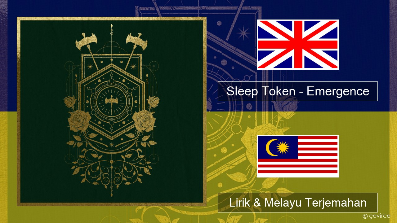 Sleep Token – Emergence Francais Lirik & Melayu (Malay) Terjemahan