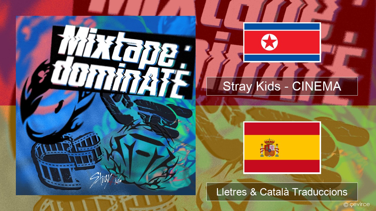 Stray Kids – CINEMA Coreà Lletres & Català Traduccions