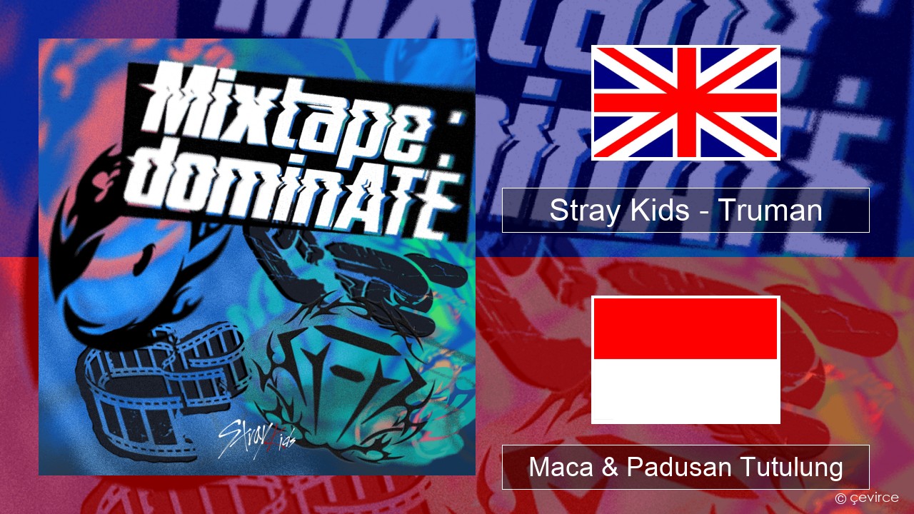 Stray Kids – Truman Sing Maca & Padusan Tutulung