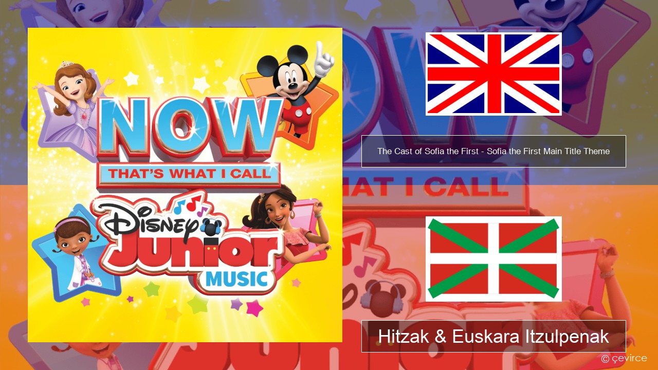 The Cast of Sofia the First – Sofia the First Main Title Theme Ingelesa Hitzak & Euskara Itzulpenak