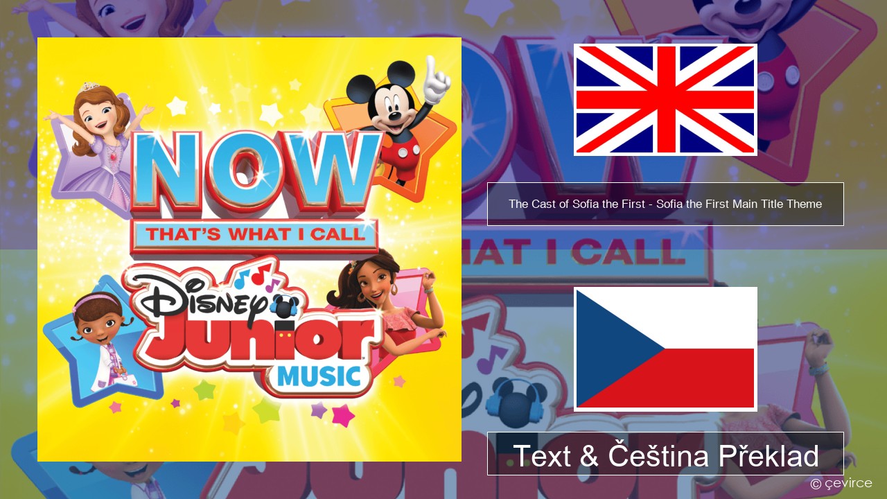 The Cast of Sofia the First – Sofia the First Main Title Theme Anglický Text & Čeština Překlad