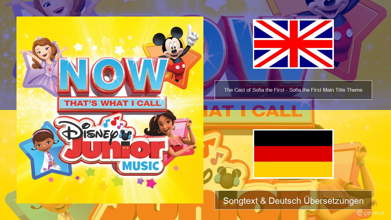 The Cast of Sofia the First – Sofia the First Main Title Theme Englisch Songtext & Deutsch Übersetzungen