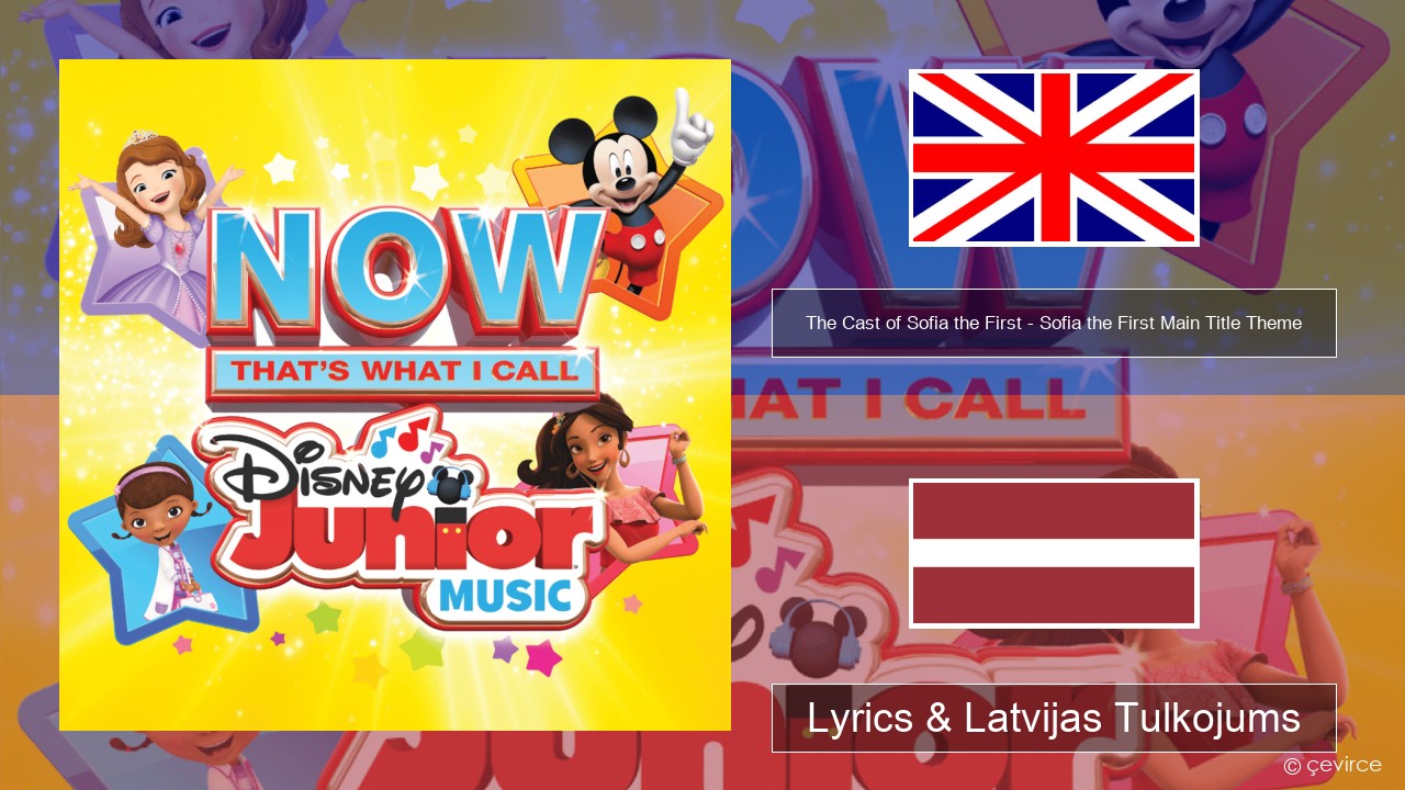 The Cast of Sofia the First – Sofia the First Main Title Theme Angļu Lyrics & Latvijas Tulkojums