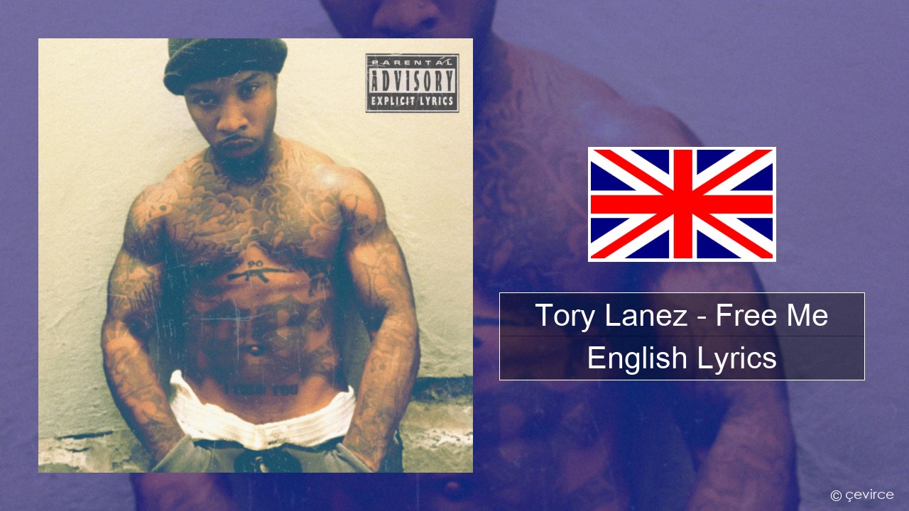 Tory Lanez – Free Me English Lyrics