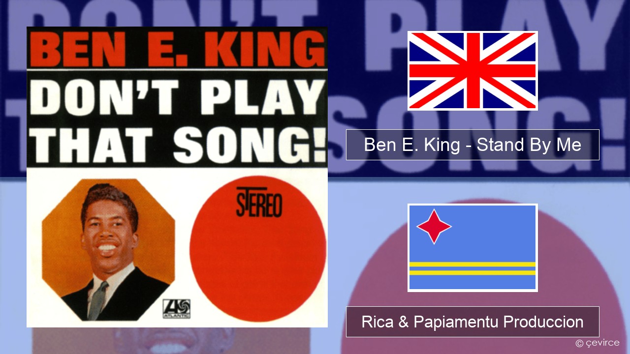 Ben E. King – Stand By Me Ing Rica & Papiamentu Produccion
