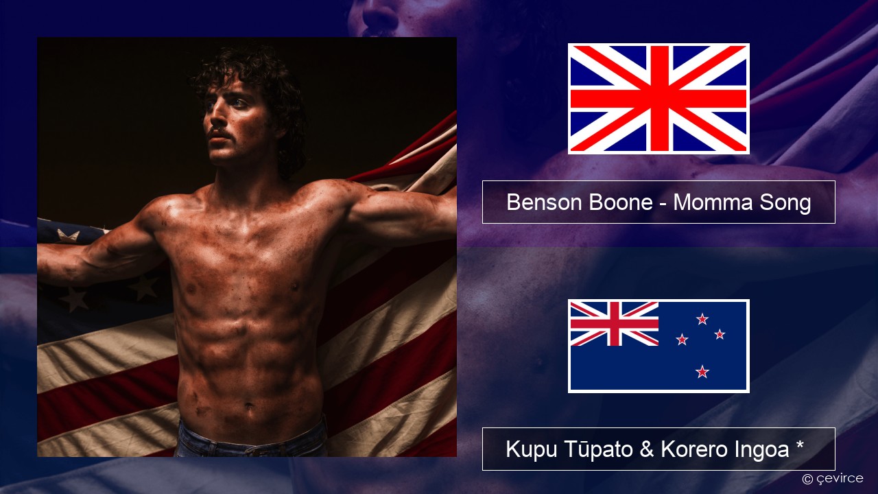 Benson Boone – Momma Song Ingoa *  Kupu Tūpato & Korero Ingoa *