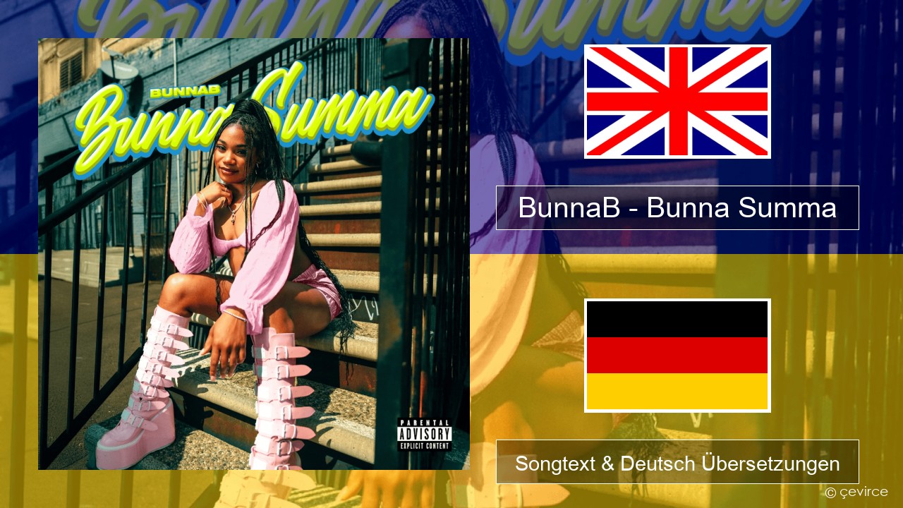 BunnaB – Bunna Summa Englisch Songtext & Deutsch Übersetzungen