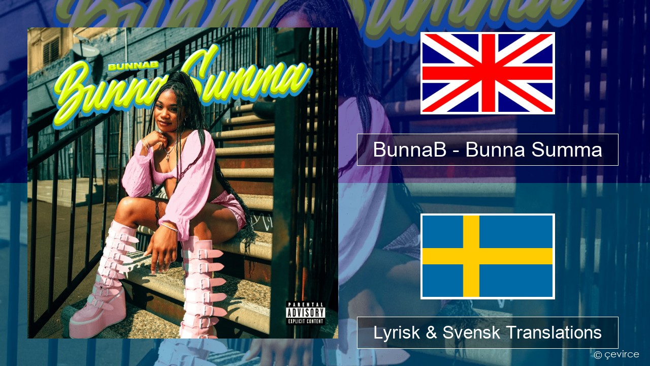 BunnaB – Bunna Summa Engelsk Lyrisk & Svensk Translations