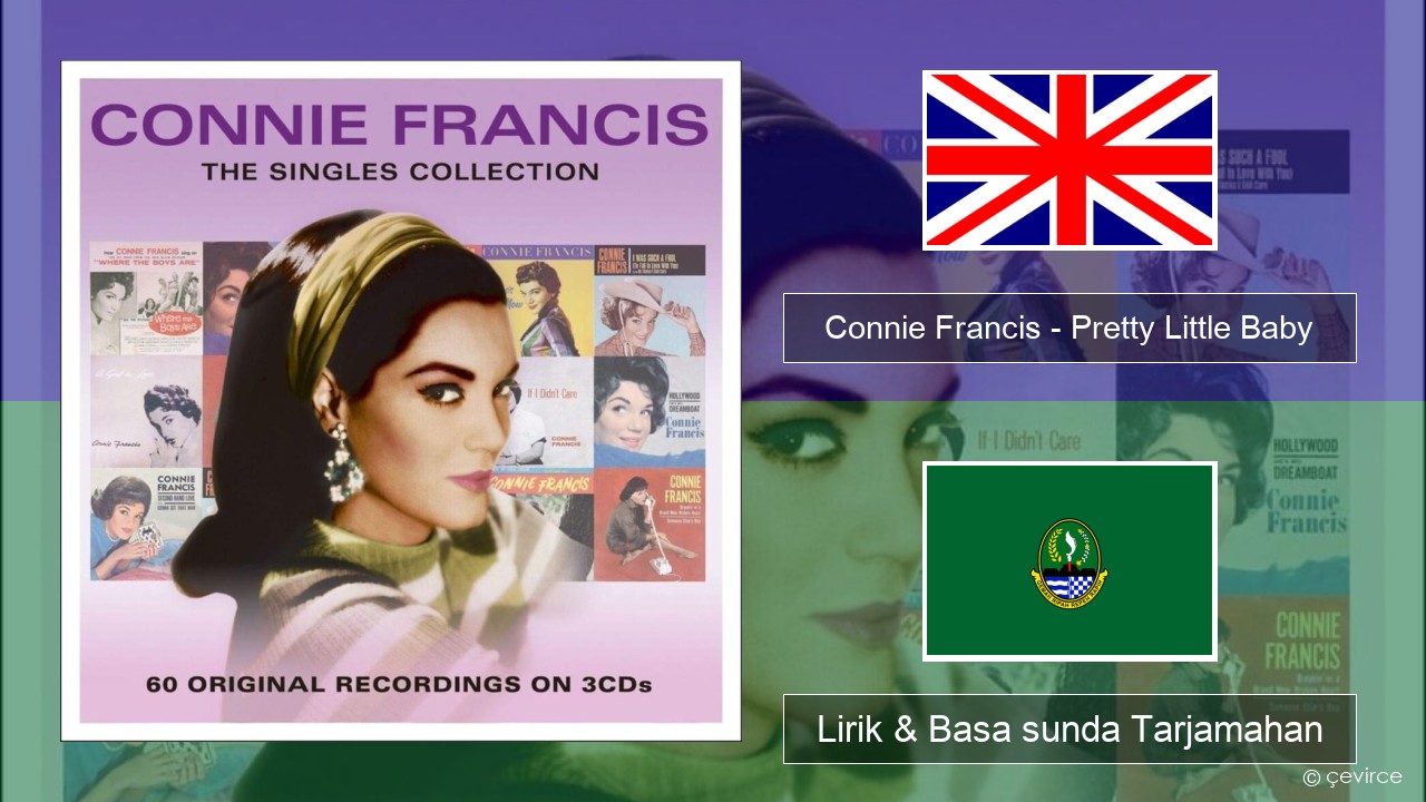 Connie Francis – Pretty Little Baby Basa inggris Lirik & Basa sunda Tarjamahan