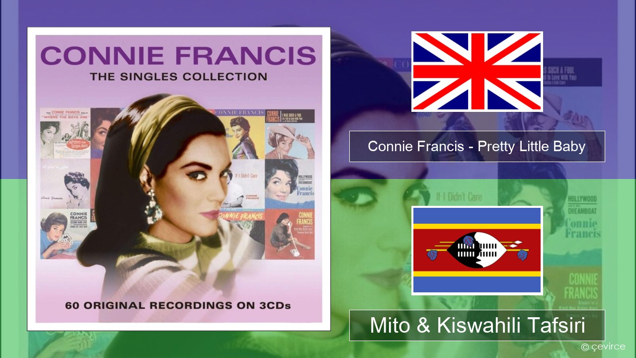 Connie Francis – Pretty Little Baby Englishen Mito & Kiswahili Tafsiri
