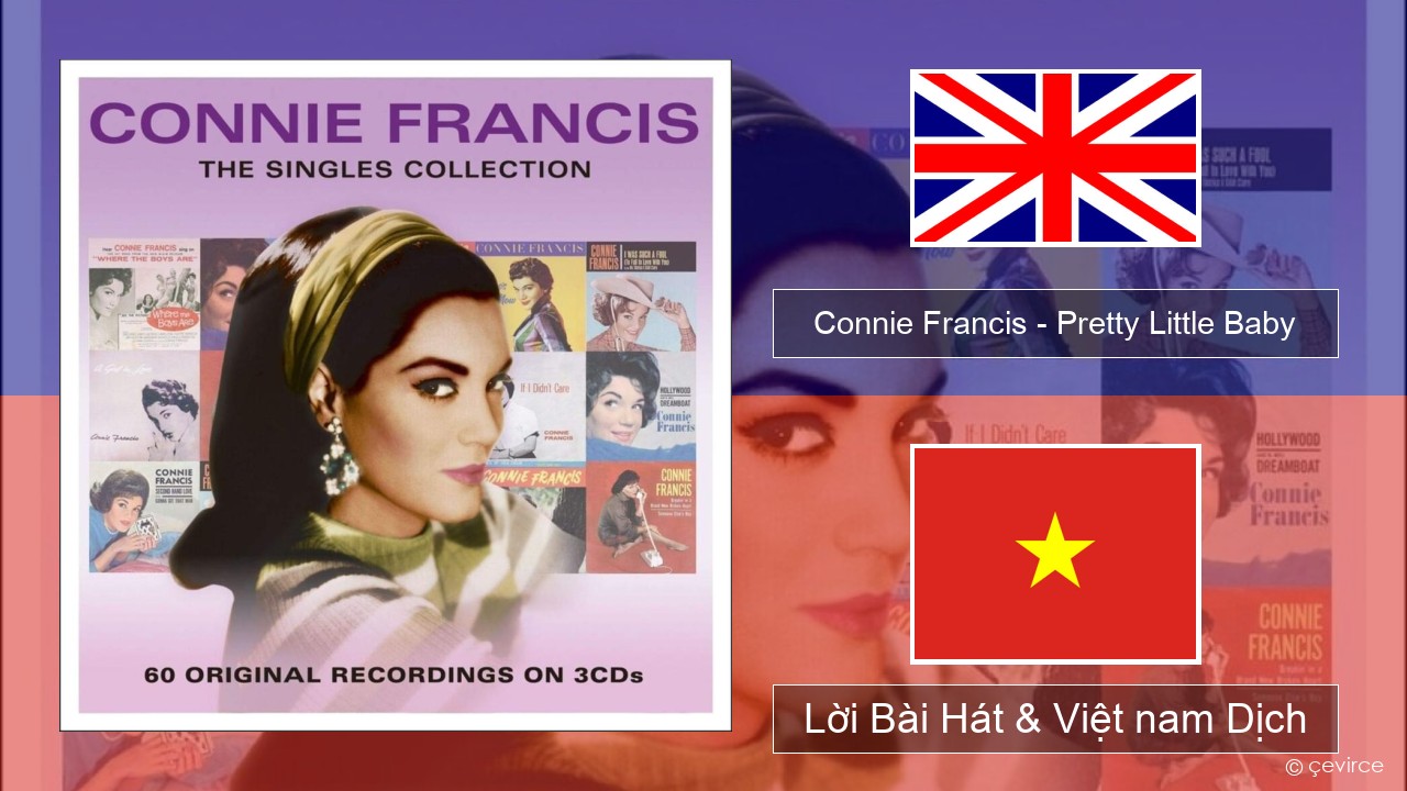 Connie Francis – Pretty Little Baby Tiếng anh Lời Bài Hát & Việt nam Dịch