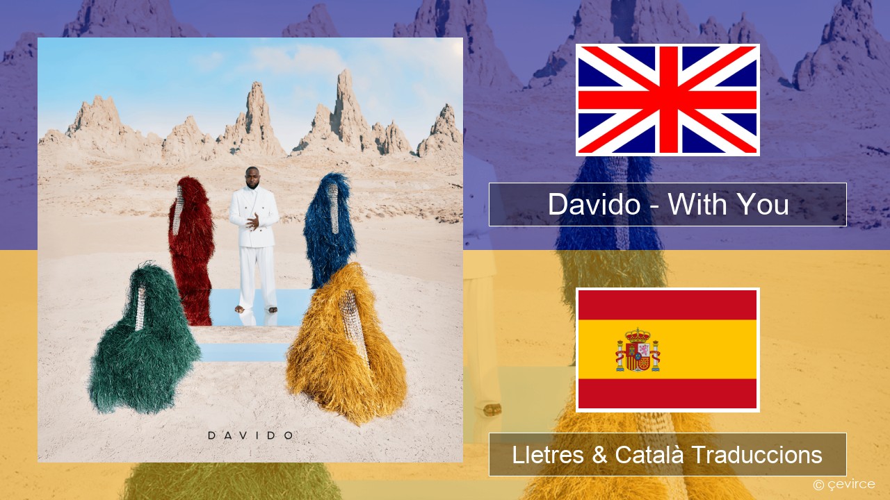 Davido – With You Anglès Lletres & Català Traduccions